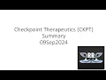 Checkpoint Therapeutics CKPT Summary 09Sep2024
