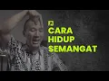 Lagu CARA AGAR HIDUP BERSEMANGAT #podcast #felixsiauw #trending