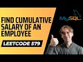 579 Find Cumulative Salary of an Employee - LeetCode MySQL Solution
