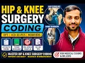 SAME DAY SURGERY CODING - COMPLETE HIP SURGERY CODING Medical Coding Training