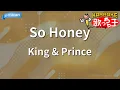 【カラオケ】So Honey/King & Prince
