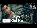 Lagu Kyun Kisi Ko | Hd Audio Mp3 High Quality| Udit Narayan | Tere Naam | Salman Khan_ Bhumika Chawla