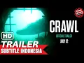 Download Lagu Crawl (2019) – Official Trailer | Subtitle Indonesia - Sub Indo