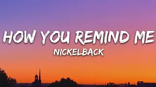 Nickelback - How You Remind Me