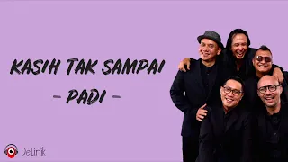 kasih tak sampai padi lirik lagu 