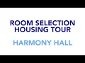 Room Selection Housing Tour Harmony Hall