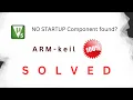 ARM Keil Solving Missing Startup Code Issue