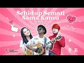 Download Lagu SEHIDUP SEMATI SAMA KAMU (Official Music Video)
