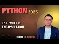 17 1 What is Encapsulation