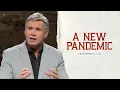 The Spiritual Pandemic Most People Don t See