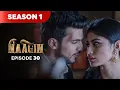 Lagu Naagin Drama Serial | Season 1 | EPISODE 30 | Best Drama 2025
