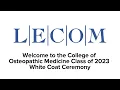 LECOM Erie White Coat Ceremony for the College of Osteopathic Medicine Class of 2023