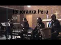 Download Lagu Esperanza Peru - Ayer te vi