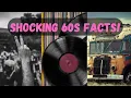10 Mind Blowing Facts About the 60s You Didn t Know
