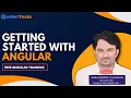 Getting Started With Angular Angular Tutorial For Beginners 2021 DotNetTricks