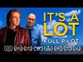 IT S A LOT Full Sitcom Pilot feat Rick Springfield Dan Rosenberg