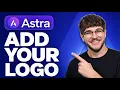 How to Add a Logo to Your WordPress Website Astra Header Footer