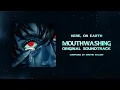 Download Lagu 07 Here, On Earth [Official Mouthwashing OST]