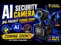 Build an AI Security Camera with Python ESP32 Full Project Series Coming Soon