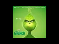 The Grinch Soundtrack 18. I Am The Grinch - Tyler, The Creator Feat. Fletcher Jones