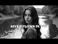 Yiruma - River Flows In You (Soft \u0026 Reflective Piano Version)