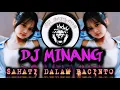 Download Lagu dj minang sahati dalam bacinto | dj minang viral tiktok terbaru 2025🎶