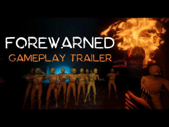 FOREWARNED - Official Gameplay Trailer #2