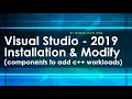 Download and install Visual Studio 2019 Modify Visual studio component Visual Studio for C C