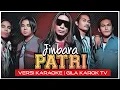 Download Lagu JINBARA  - PATRI (VERSI KARAOKE) | GILA KAROK TV
