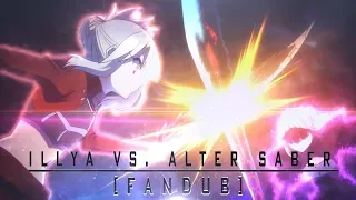 illya vs saber alter fandub 