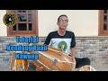 Download Lagu Tutorial Kendang BuahKawung Atau Tepak Dua || Abah Ma'Mun