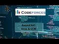 Codeforces Round 641 Orac and LCM
