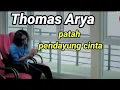 Download Lagu Thomas Arya \