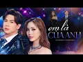 Download Lagu EM LÀ CỦA ANH REMIX - LÂM TRIỆU MINH x HỒ VIỆT TRUNG | Siêu Phẩm Remix Cực Mạnh Nghe Là Mê Tít