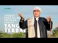 Download Lagu Segala yang Allah Tentukan Adalah yang Terbaik | Buya Yahya