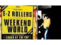Download Lagu E-Z Rollers - Weekend World (album)
