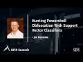 Hunting Powershell Obfuscation With Support Vector Classifiers