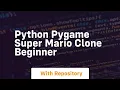 python pygame super mario clone beginner