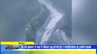 Mbi 100 alpinistë të huaj të bllokuar nga përmbytjet e menjëhershme që goditën Nepalin