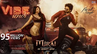 Vibe Undi Lyrical Mirai Teja Sajja Ritika Nayak Karthik Gattamneni Gowra Hari Armaan Malik 