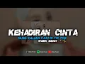 Download Lagu DJ KEHADIRAN CINTA - KEHADIRANMU BUAT KU KERASA LENGKAP // VIRAL TIK TOK