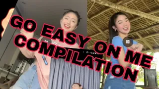 go easy on me tiktok compilation 