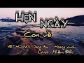 Download Lagu Hẹn Ngày Con Về / Hoàng Minh / Cover Phạm Đức .ca khúc hay về tình cảm xa nhà