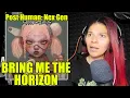 First Time Hearing: Bring Me The Horizon - POST HUMAN NeX GEn | Full Album Reaction