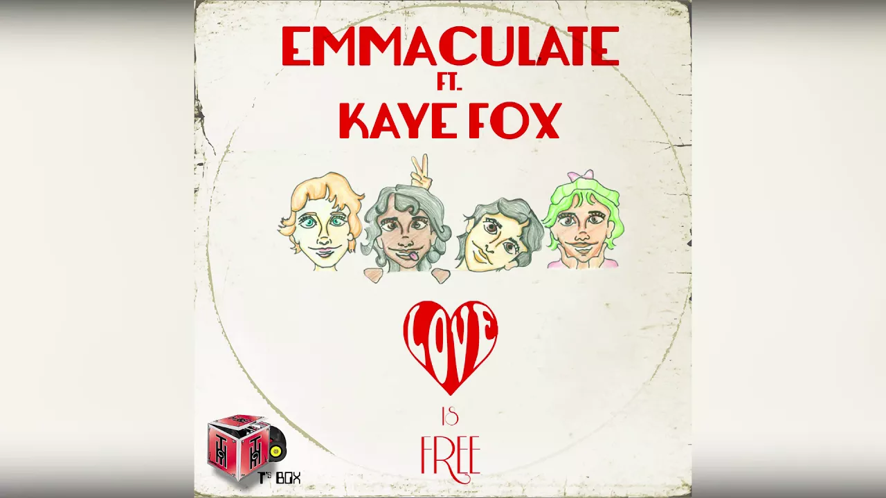 Emmaculate ft. Kaye Fox "Love Is Free" (Official)