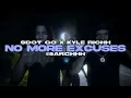 Sdot Go x Kyle Richh - No More Excuses