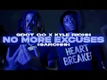 Download Lagu Sdot Go x Kyle Richh - No More Excuses