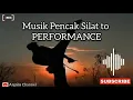 Download Lagu Musik Pencak Silat to Performance [Pertunjukan],Pencak Silat Nusantara