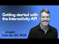 2025-01-24 - Getting started with the Interactivity API