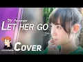 Download Lagu Let Her Go - Passenger cover by 13 y/o Jannine Weigel (พลอยชมพู)